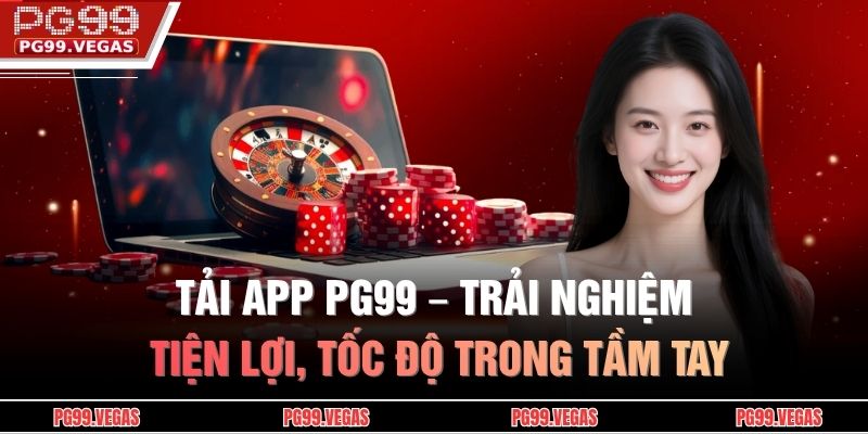 Tải app PG99